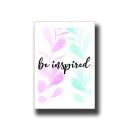 Be Inspired Text Print