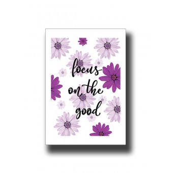 Focus on the good Tekst Print